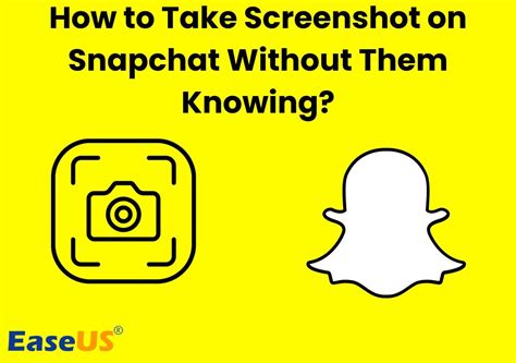 how to screen capture on snapchat without them knowing